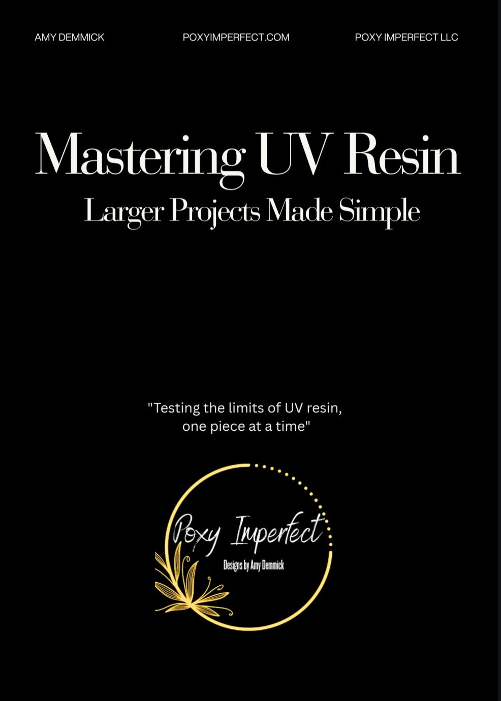 Mastering UV Resin - Larger Projects Made Simple